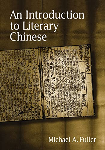 An Introduction to Literary Chinese: Revised Edition (Paperback) - Michael A. Fuller