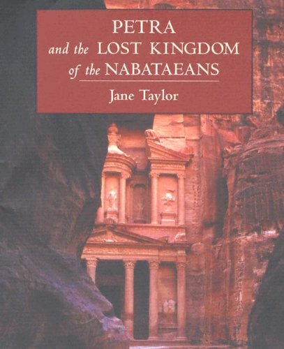 9780674017559: Petra And The Lost Kingdom Of The Nabataeans