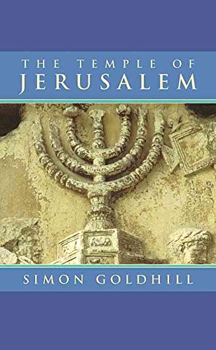 The Temple of Jerusalem (Wonders of the World) - Goldhill, Simon