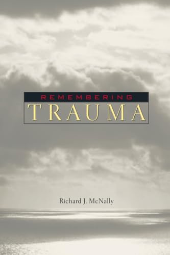 9780674018020: Remembering Trauma