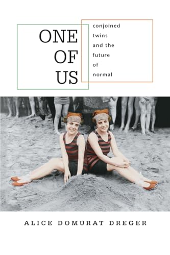 Beispielbild fr One of Us: Conjoined Twins and the Future of Normal zum Verkauf von BooksRun