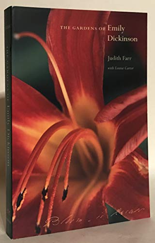 The Gardens of Emily Dickinson (Paperback) - Judith Farr