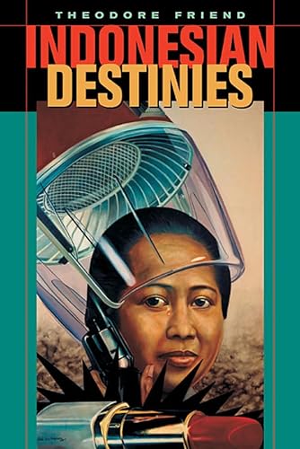 Stock image for Indonesian Destinies for sale by ThriftBooks-Dallas