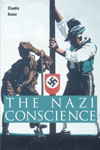 Imagen de archivo de The Nazi Conscience a la venta por Blackwell's