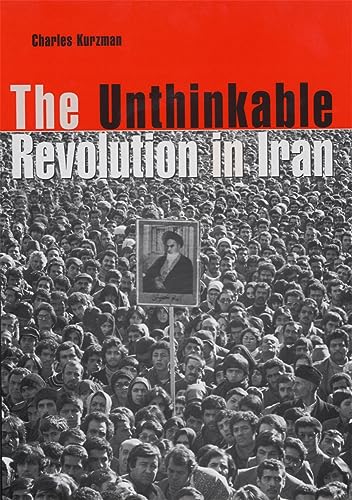 Beispielbild fr The Unthinkable Revolution in Iran zum Verkauf von Blackwell's