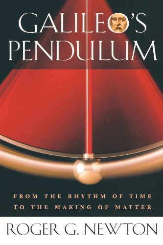 Beispielbild fr Galileo's Pendulum: From the Rhythm of Time to the Making of Matter zum Verkauf von medimops