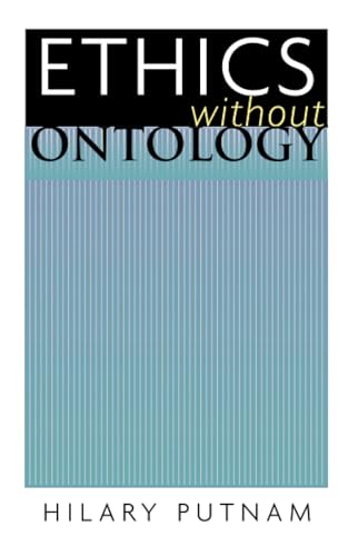 9780674018518: Ethics Without Ontology