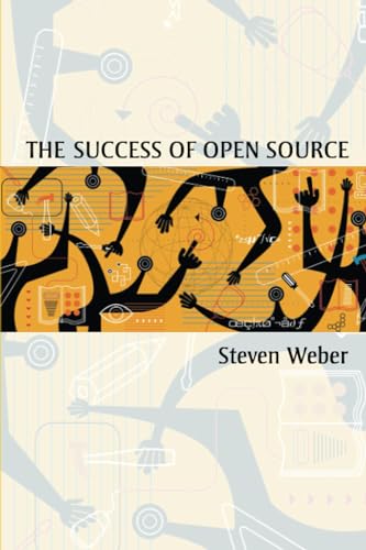 The Success of Open Source - Weber, Steven