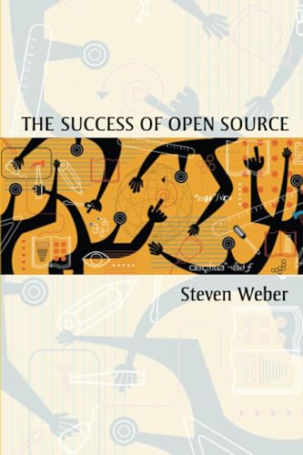 9780674018587: The Success Of Open Source