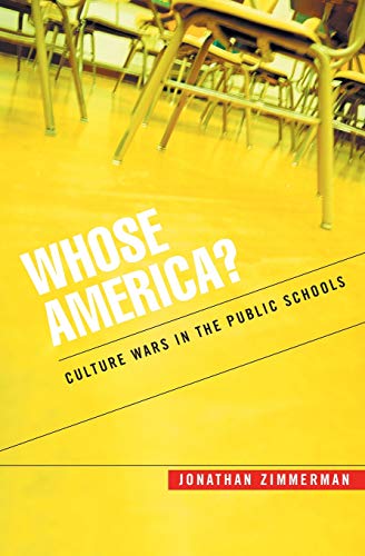 Imagen de archivo de Whose America? : Culture Wars in the Public Schools a la venta por Better World Books: West