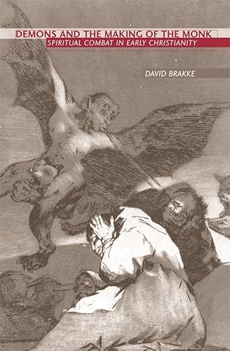 9780674018754: Demons and the Making of the Monk: Spiritual Combat in Early Christianity