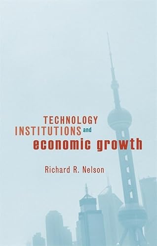 9780674019164: Technology, Institutions And Economic Growth