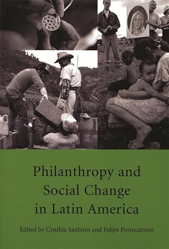 Beispielbild fr Philanthropy and Social Change in Latin America zum Verkauf von Blackwell's