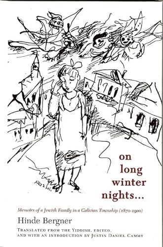9780674019690: On Long Winter Nights: Memoirs of a Jewish Family in a Galician Township 1870-1900