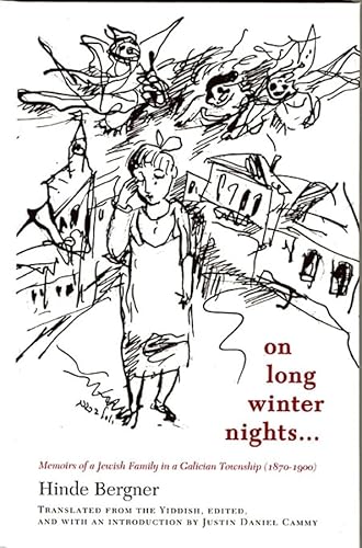 9780674019706: On Long Winter Nights: Memoirs of a Jewish Family in a Galician Township 1870-1900