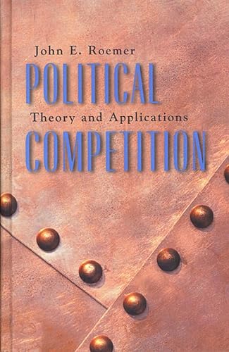 9780674021051: Political Competition: Theory and Applications