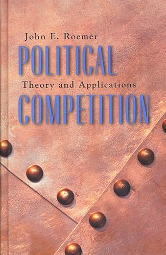 9780674021051: Political Competition: Theory and Applications