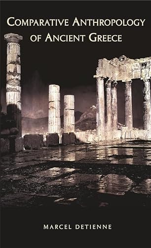 Imagen de archivo de Comparative Anthropology of Ancient Greece a la venta por Blackwell's