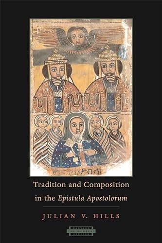 Beispielbild fr Tradition and Composition in the Epistula Apostolorum zum Verkauf von Blackwell's