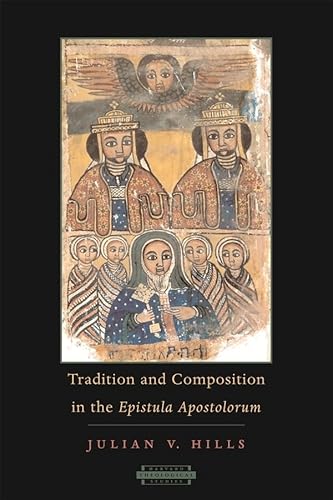 Stock image for Tradition and Composition in the Epistula Apostolorum for sale by Blackwell's