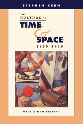 Beispielbild fr The Culture of Time and Space, 1880-1918: With a New Preface zum Verkauf von HPB-Emerald