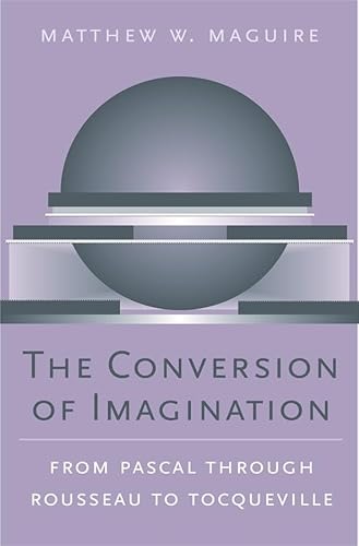 Stock image for The Conversion of Imagination for sale by Blackwell's