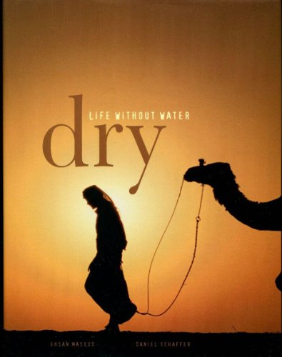 9780674022249: Dry: Life Without Water