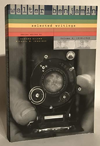 Stock image for Walter Benjamin: Selected Writings, 1938-1940: Vol 4 for sale by Revaluation Books