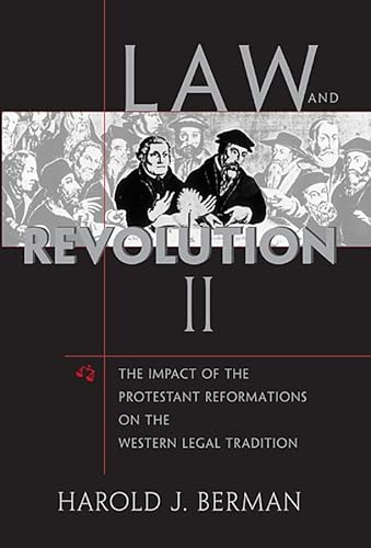 Beispielbild fr Law and Revolution. Vol. 2 Impact of the Protestant Reformations on the Western Legal Tradition zum Verkauf von Blackwell's