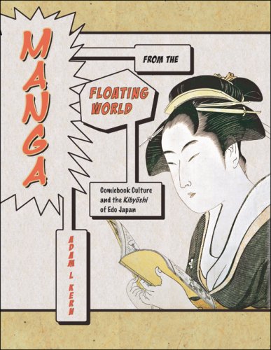 Beispielbild fr Manga from the Floating World : Comicbook Culture and the Kibyoshi of Edo Japan zum Verkauf von Better World Books