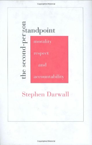 Imagen de archivo de The Second-Person Standpoint: Morality, Respect, and Accountability a la venta por BooksRun