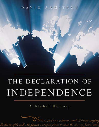 Beispielbild fr The Declaration of Independence : A Global History zum Verkauf von Better World Books