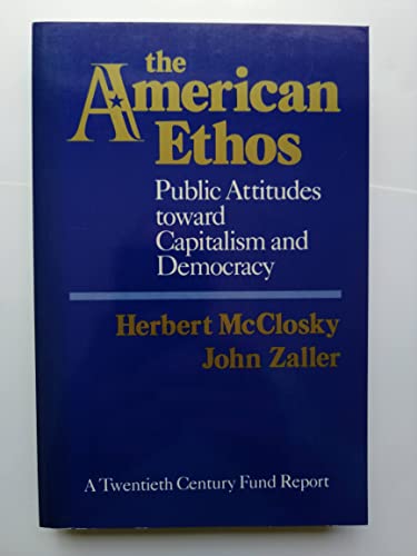 Imagen de archivo de The American Ethos : Public Attitudes Toward Capitalism and Democracy a la venta por Better World Books