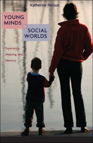 Stock image for Young Minds in Social Worlds : Experience, Meaning, and Memory for sale by Better World Books: West