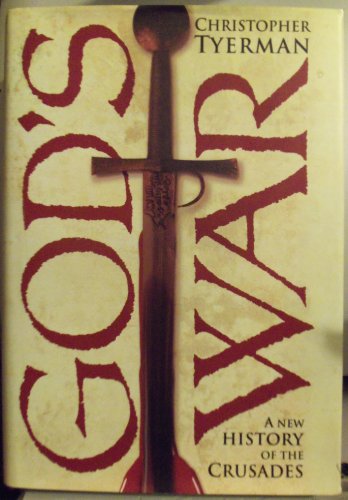 God's War; A New History of the Crusades