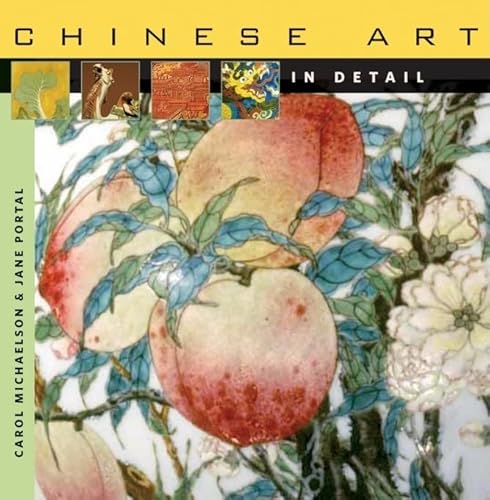 Stock image for Chinese Art in Detail for sale by Bellwetherbooks