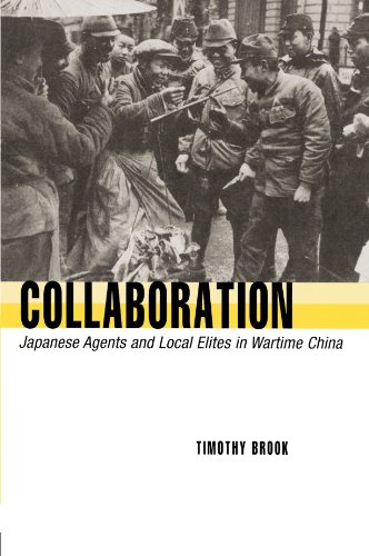 Beispielbild fr Collaboration: Japanese Agents and Local Elites in Wartime China zum Verkauf von BooksRun