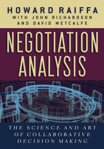 Imagen de archivo de Negotiation Analysis: The Science and Art of Collaborative Decision Making a la venta por HPB-Red