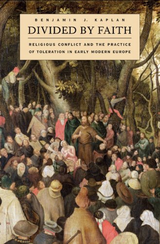 Beispielbild fr Divided by Faith : Religious Conflict and the Practice of Toleration in Early Modern Europe zum Verkauf von Better World Books