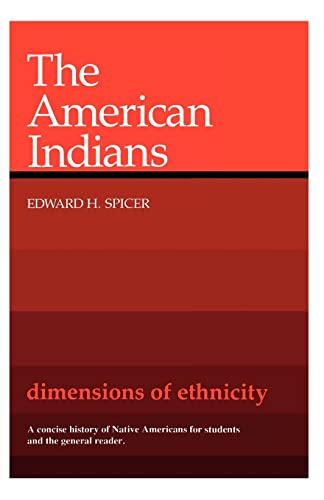 Beispielbild fr Dimensions of Ethnicity: The American Indians (Belknap Press) zum Verkauf von Wonder Book