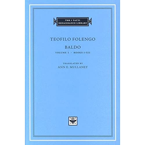 Stock image for Baldo, Volume 1: Books I-XII (The I Tatti Renaissance Library) for sale by HPB-Red