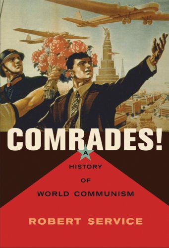 9780674025301: Comrades! A History of World Communism (OBEEI)