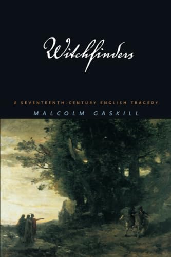 Stock image for Witchfinders: A Seventeenth-Century English Tragedy for sale by Idaho Youth Ranch Books