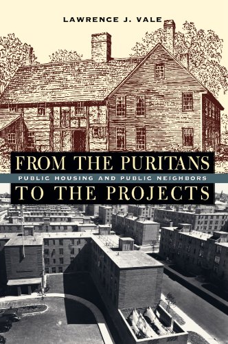 Imagen de archivo de From the Puritans to the Projects : Public Housing and Public Neighbors a la venta por Better World Books: West
