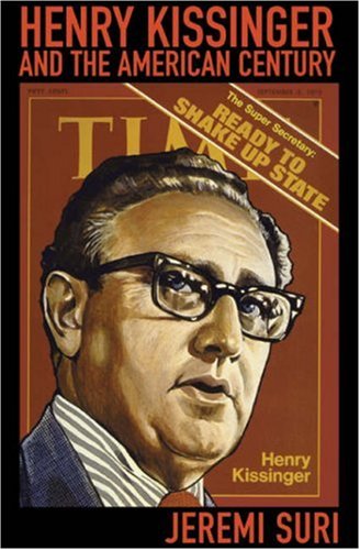 Beispielbild fr Henry Kissinger and the American Century zum Verkauf von Better World Books