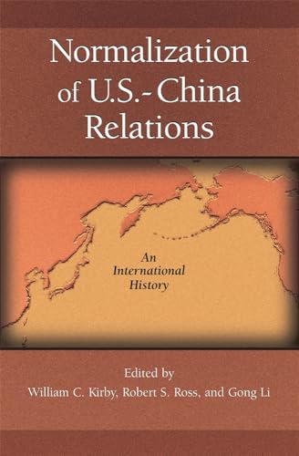 Imagen de archivo de Normalization of U. S. -China Relations : An International History a la venta por Better World Books