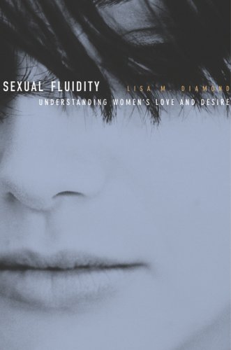 9780674026247: Sexual Fluidity: Understanding Women's Love and Desire