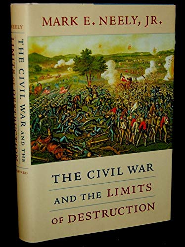 Beispielbild fr The Civil War and the Limits of Destruction zum Verkauf von Better World Books