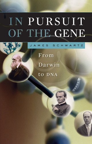 Stock image for In Pursuit of the Gene: From Darwin to DNA for sale by HPB Inc.