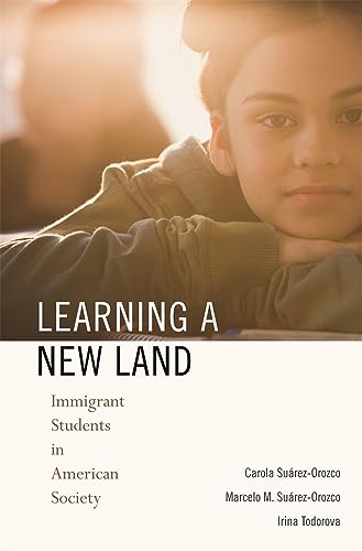Beispielbild fr Learning a New Land: Immigrant Students in American Society zum Verkauf von Once Upon A Time Books